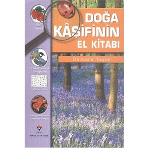 Doğa Kaşifinin El Kitabı - Barbara Taylor