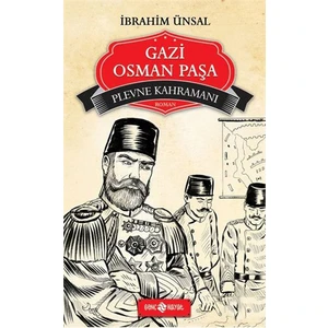 Gazi Osman Paşa-İbrahim Ünsal