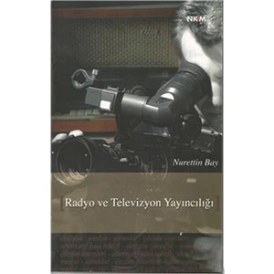 Radyo Ve Televizyon Yayıncılığı-Nurettin Bay