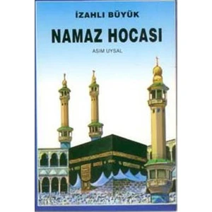 İzahlı Namaz Hocası-Asım Uysal