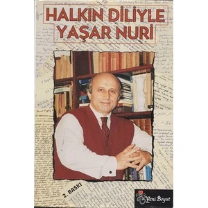 Halkın Diliyle Yaşar Nuri-Yaşar Nuri Öztürk