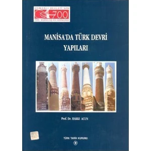 Manisa'Da Türk Devri Yapıları-Hakkı Acun