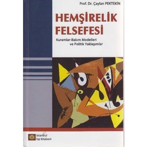 Hemşirelik Felsefesi-Çaylan Pektekin