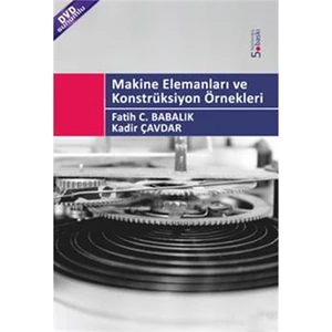 Makine Elemanları ve Konstrüksiyon Örnekleri