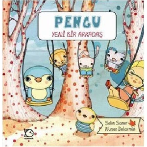 Pengu Yeni Bir Arkadaş-Selen Somer