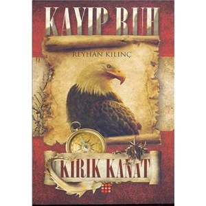 Kayıp Ruh Kırık Kanat-Reyhan Kılınç