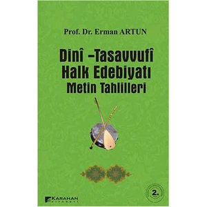 Dini - Tasavvufi Halk Edebiyatı Metin Tahlilleri-Erman Artun