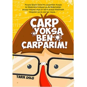 Çarp Yoksa Ben Çarparım! - Tarık Uslu