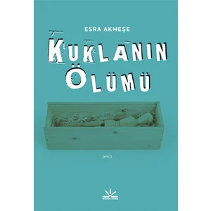 Kuklanın Ölümü-Esra Akmeşe