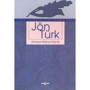 Akçağ Yayınları Jön Türk-Ahmet Mithat Efendi