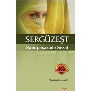 Akçağ Yayınları Sergüzeşt - Samipaşazade Sezai