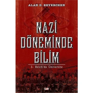 Nazi Döneminde Bilim-Alan D. Beyerchen