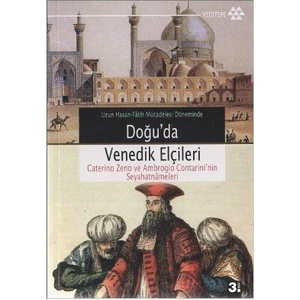 Doğu'Da Venedik Elçileri