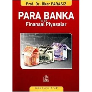 Para Banka Ve Finansal Piyasalar-İlker Parasız