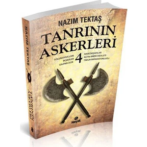 Tanrının Askerleri 4 - Nazım Tektaş