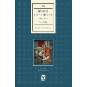 Hukuk Felsefesine Kısa Bir Giriş-Raymond Wacks