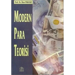 Modern Para Teorisi-İlker Parasız