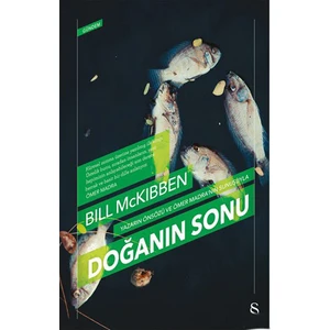 Doğanın Sonu-Bill Mckibben