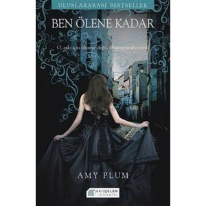 Ben Ölene Kadar - Amy Plum