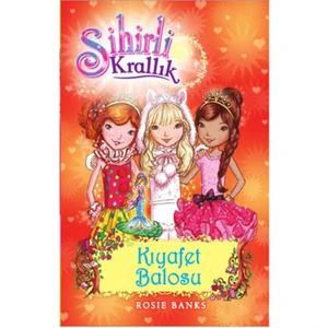 Sihirli Krallık 17 Kıyafet Balosu - Rosie Banks