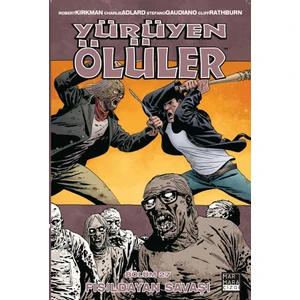 Yürüyen Ölüler Bölüm 27 Fısıldayan Savaşı