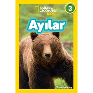 National Geographic Kids- Ayılar - Elizabeth Carney