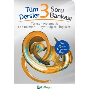 Bilgi Küpü 3.sınıf Tüm Dersler Soru Bankası