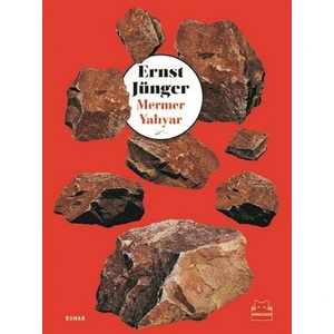 Mermer Yalıyar - Ernst Jünger