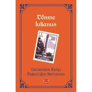 Celilelilere Karşı Paganlığın Savunusu - Dönme Iulianus