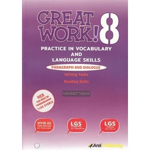 Arel Publıshıng, Great Work 8.Sınıf Practıce In Vocabulary and Language Skills (Paragraph and Dialogue)