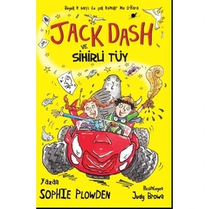 Jack Dash Ve Sihirli Tüy  - Sophie Plowden