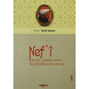 Akçağ Yayınları Nef'İ Hayatı, Sanatı, Eserleri-Haluk İpekten
