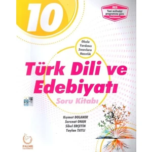 Palme Yayıncılık 10. Sınıf Türk Dili Ve Edebiyatı Soru Kitabı Yeni 2019