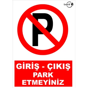 Lr-Is2005 Garaj Kapısı Park Etmeyiniz Uyarı İkaz Levhası