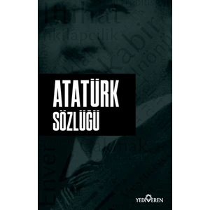 Atatürk Sözlüğü - Ahmet Murat Seyrek