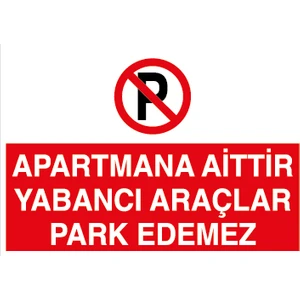 Canis Etiket Apartmana Aittir Yabancı Araçlar Park Edemez Alüminyum