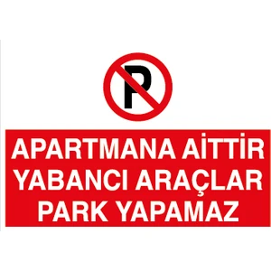 Canis Etiket Apartmana Aittir Yabancı Araçlar Park Yapamaz Pvc-Leksan