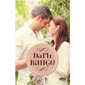 Itırlı Bahçe-Şeyh Muhammed El Nefzavi