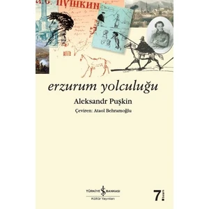 Erzurum Yolculuğu - Aleksandr Sergeyeviç Puşkin
