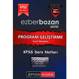 Pegem Akademi Yayıncılık KPSS 2014 Eğitim Bilimleri Program Geliştirme ve Sınıf Yönetimi Öğrencinin Ders Defteri