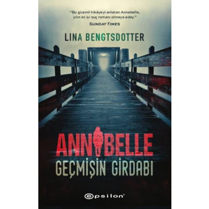 Annabelle: Geçmişin Girdabı - Lina Bengtsdotter