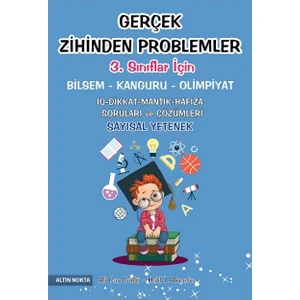 Altın Nokta Yayınevi 3. Sınıf Gerçek Zihinden Problemler Bilsem - Kanguru - Olimpiyat Kitabı