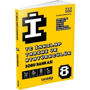 Tam Bilgi Yayınları 8. Sınıf T.C. İNKİLAP TARİHİ VE ATATÜRKÇÜLÜK Soru Bankası