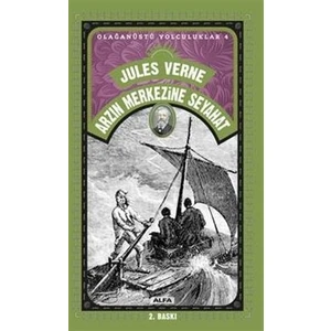Arzın Merkezine Seyahat - Jules Verne