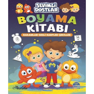 Sevimli Dostlar Boyama Kitabı – Rakamlarsesli Harflerşekiller - Özge Gökçek