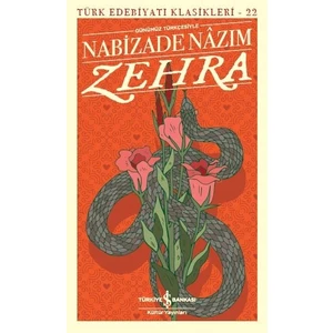 Zehra Günümüz Türkçesiyle - Nabizade Nâzım