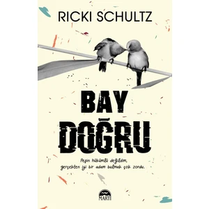 Bay Doğru - Ricki Schultz