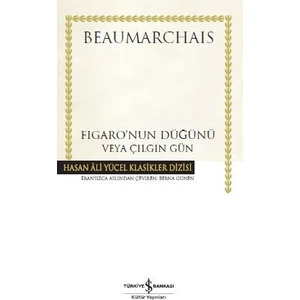 Fıgaro’Nun Düğünü Veya Çılgın Gün - Beaumarchais