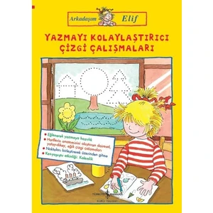 Arkadaşım Elif – Yazmayı Kolaylaştırıcı Çizgi Çalışmaları - Hanna Sörensen