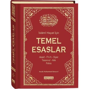 İslami Hayat İçin Temel Esaslar - Seyda Muhammet Konyevi